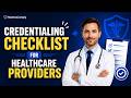 Credentialing Checklist for Healthcare Providers
