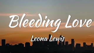 Leona Lewis - Bleeding Love (Lyrics   Vietsub)