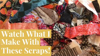 Watch What I Make With these Scraps