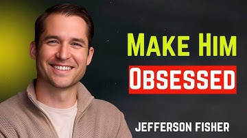 🌟 You’ll Push Him Away if You Try Too Hard. Do This Instead | JEFFERSON FISHER