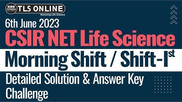 CSIR NET Life Science I 6th June 2023 Morning Shift I Detailed Solution & Answer Key Challenge