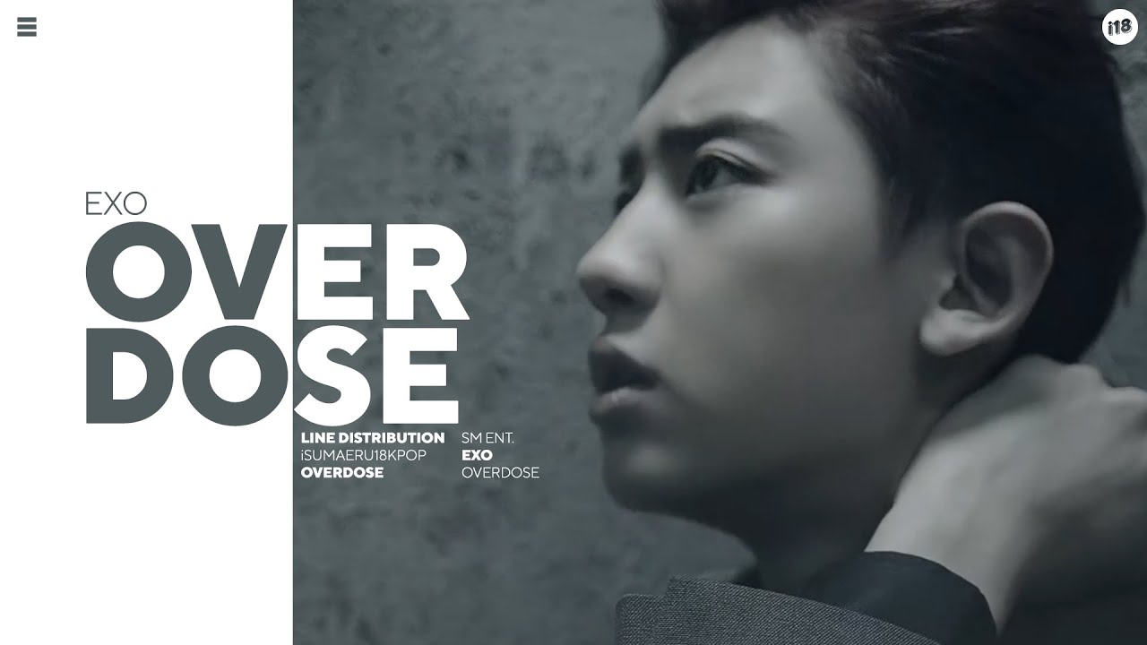 EXO (엑소) '중독 (Overdose)' - Line Distribution