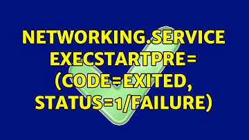 networking.service ExecStartPre= (code=exited, status=1/FAILURE)