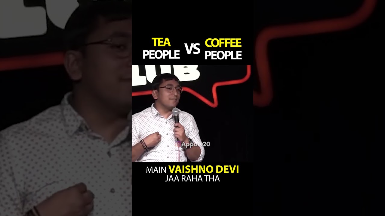 Tea People Vs Coffee People By Appurv Gupta aka GuptaJi