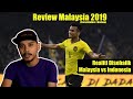 Review Malaysia 2019 | Realiti Malaysia vs Indonesia 2nd Leg