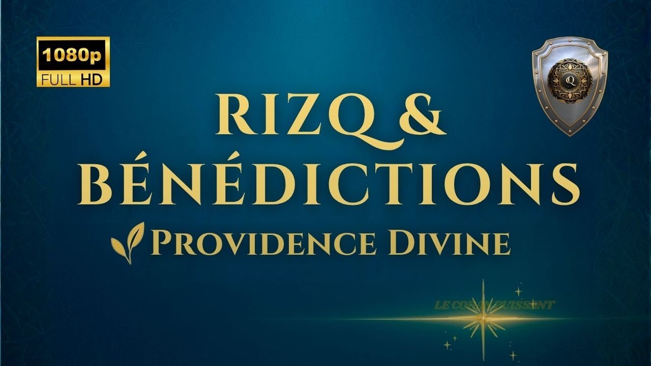 🕊️ RIZQ & BÉNÉDICTIONS | Versets pour Attirer la Providence et la Sérénité Financière 💰
