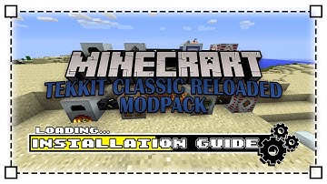 How To Download and Install Tekkit Classic Reloaded Modpack in Minecraft