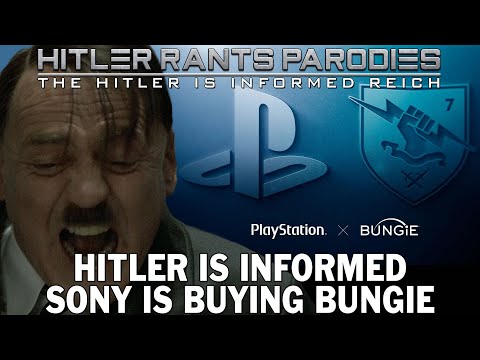 Hitler is informed Sony is buying Bungie
