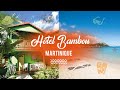 Hôtel Bambou en Martinique avec Exotismes