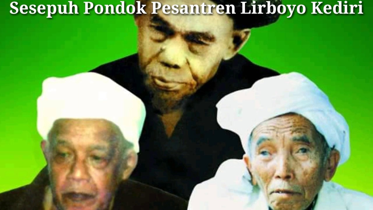Tawasul Sesepuh Pendiri Pondok Pesantren Lirboyo Kediri Youtube