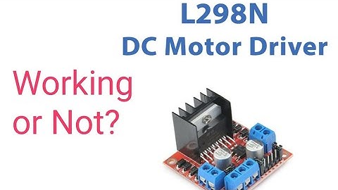 How to test L298N motor driver without Arduino