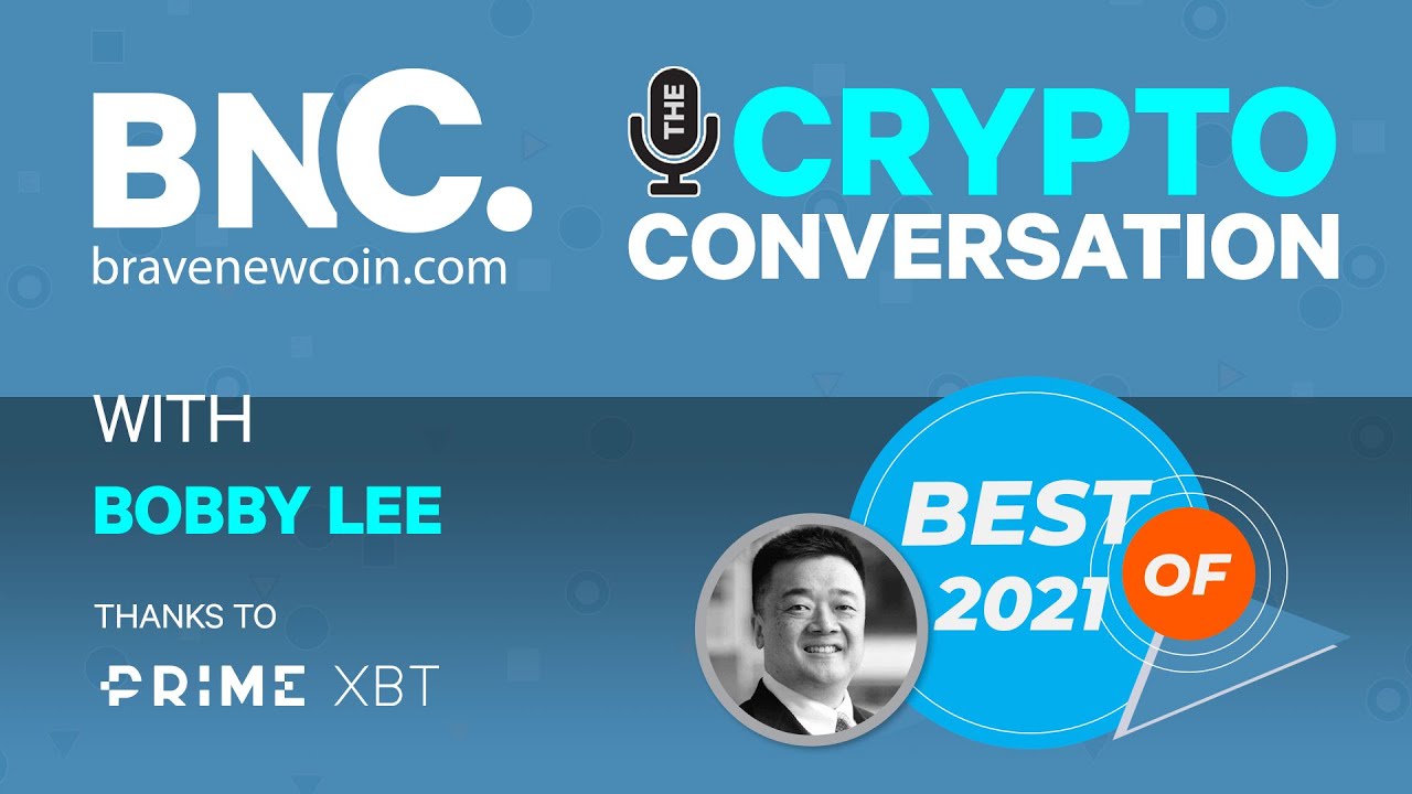 2021’s Best Pods: Bobby Lee - The Promise of Bitcoin and how it can work for you