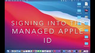 Signing into the Managed Apple ID on the Mac