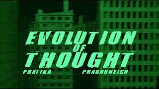 Pratika x PrabhuNeigh - Evolution of Thought | OFFICIAL MUSIC VIDEO | Rap Rock