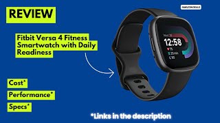 Fitbit Versa 4 Review – Daily Readiness, GPS, Sleep Tracking & 40+ Exercise Modes!