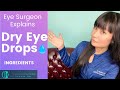 Dry Eye Drops Ingredients – Explained by Eye Surgeon [2021]