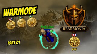🔥 Rearmonia 7.6 – Warmode PvP – Part 01 🔥