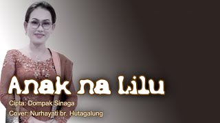 Anak Na Lilu Dompak Sinaga - Cover