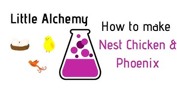 Little Alchemy-How To Make Nest, Chicken & Phoenix Cheats & Hints