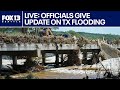 LIVE: Officials give update on flooding in Texas