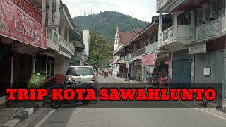 PERJALANAN KOTA SAWAHLUNTO