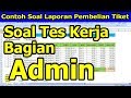 Soal Tes Kerja Microsoft Excel untuk Bagian Admin