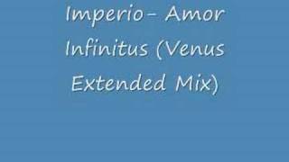 Video thumbnail of "Amor Infinitus (Venus Extended Mix)"
