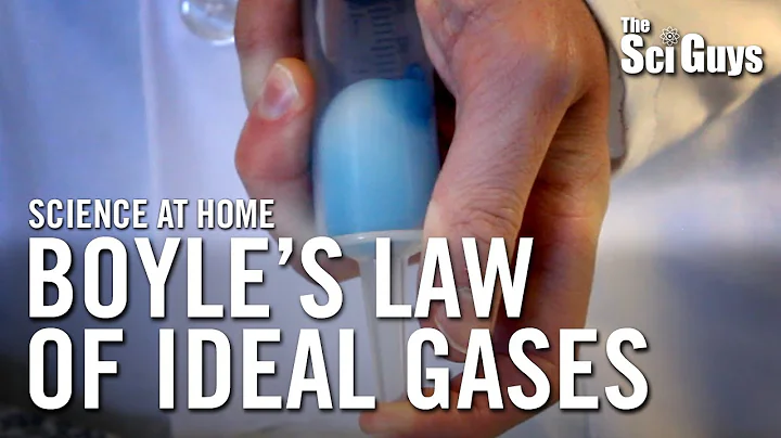 The Sci Guys: Science at Home - SE2 - EP9: Boyle's...