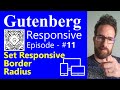 Set border radius across Desktop, Tablet &amp; Mobile in WordPress Gutenberg using Block Class Manager!