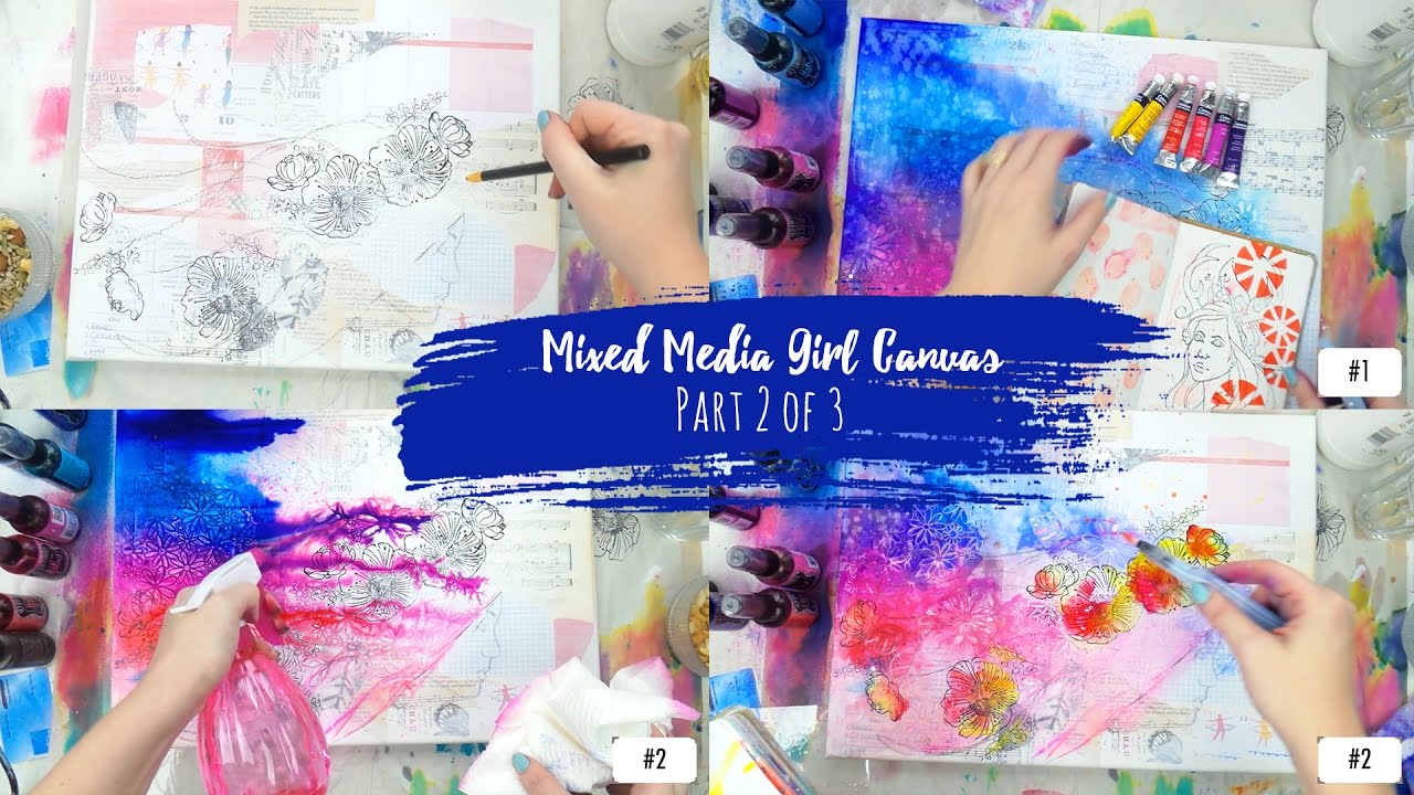 Mixed Media Girl Canvas Process Video Part 2 + + + LET'S GET INKIE