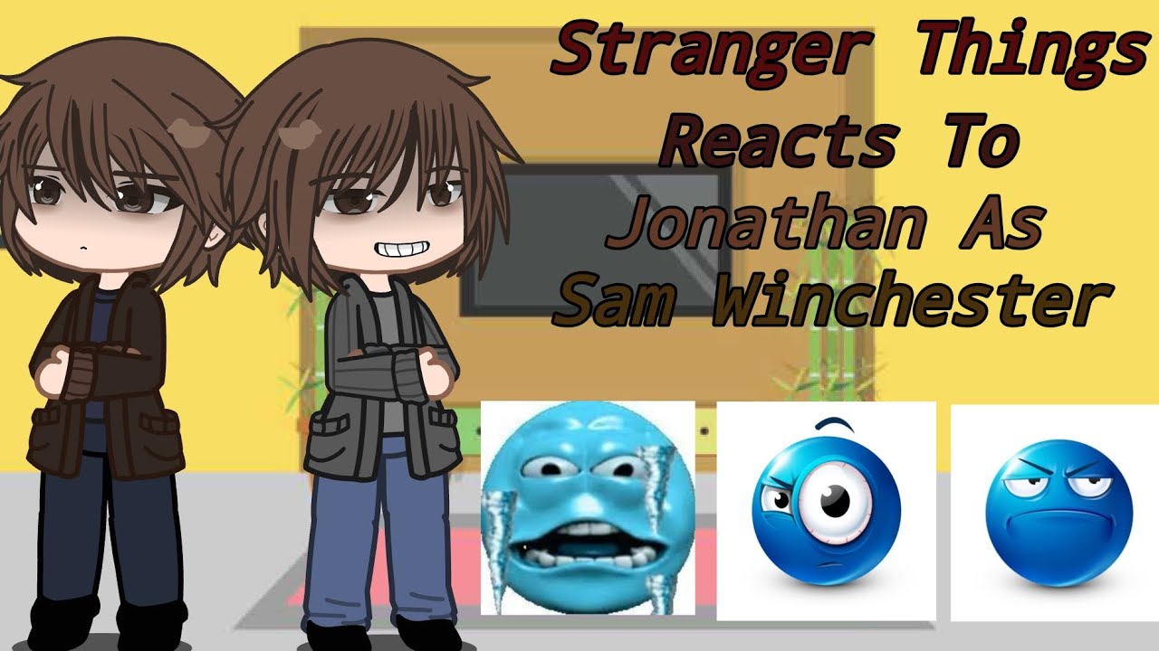 Stranger things react to Jonathan as THE Sam Winchester 