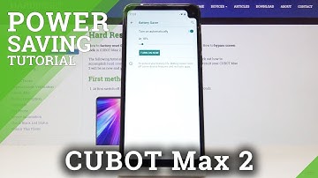 Power Saving Mode in CUBOT Max 2 - Battery Saver