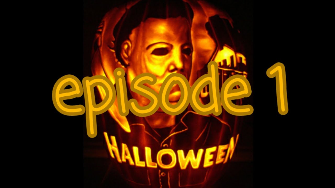 Halloween fan film episode 1 YouTube