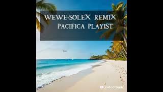 WeWe -Dj remix song