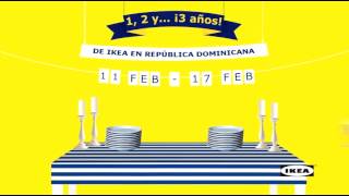 1, 2 y ...¡3 años! de IKEA en República Dominicana