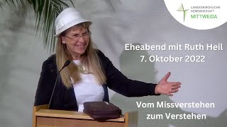 Eheabend mit Ruth Heil 07.10.2022