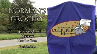 Historical Marker Dedication - Norman's Grocery