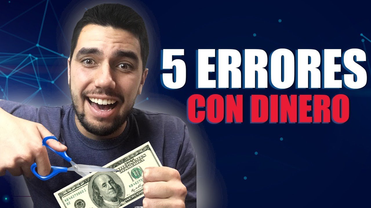 5 Errores con el Dinero que debes evitar en tus 20s - YouTube