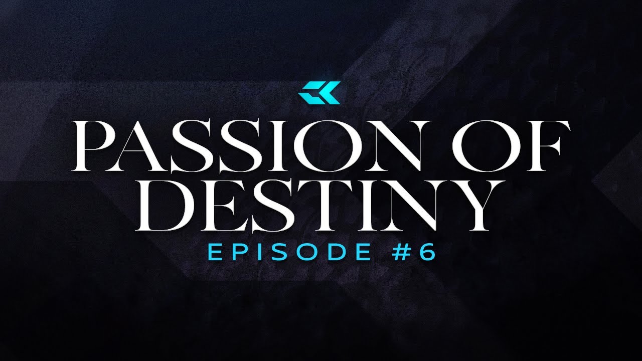 Passion of Destiny (Episode 6) - Guest: Rick Kackis