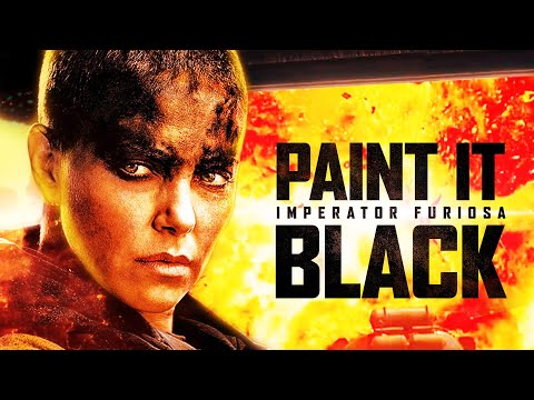 Paint It Black - MAD MAX (2015)