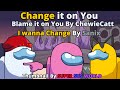Among us Mashup: Change it on You (Credits in Description)