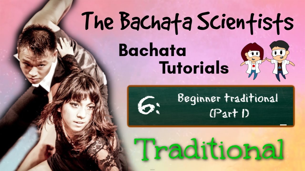 Learn Bachata, Tutorial 6: Beginner traditional (Part 1)