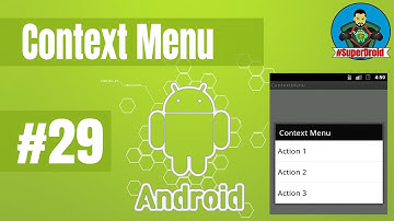 #29 Android Tutorial Context Menu - دورة اندرويد ستوديو قائمة الاختيارات