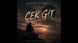 Çek Git-By Burak