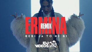 Download lagu ERMINA - BEBI JA TO NE BI (ALEKSA REMIX)
