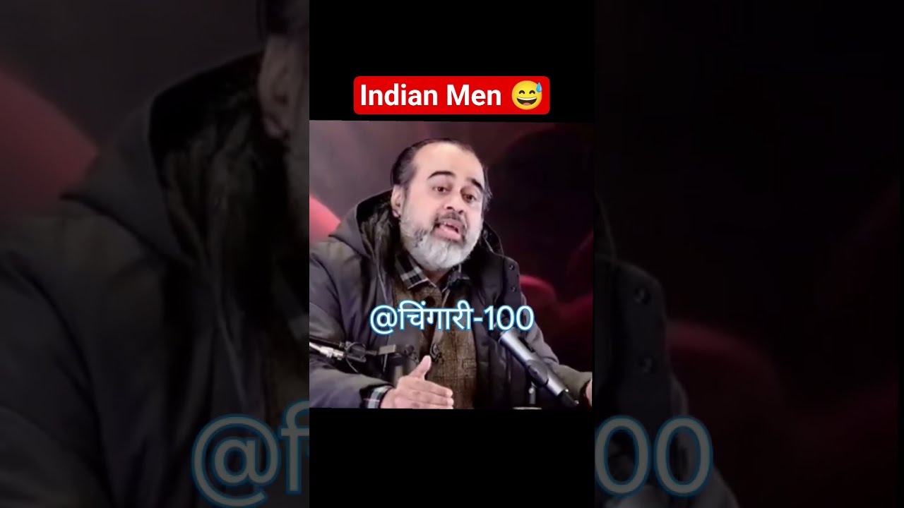 Why Are Indian Men So Creepy Acharyaprashant Jaishrikrishna Geetagyan Bhagwargeeta
