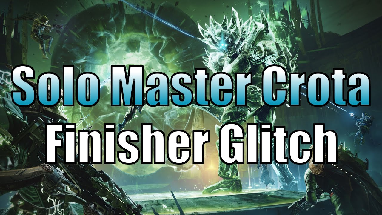 Solo Master Crota (Finisher Glitch) [Destiny 2 Episode Heresy] - YouTube