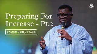Preparing For Increase - Pt.2