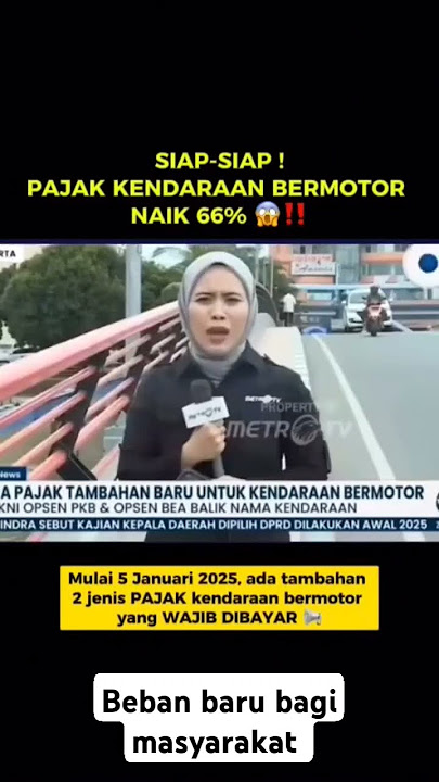 Kenaikan Pajak Kendaraan 2025!! #beritaterkini #news #pajak #pemerintah #presiden #2025
