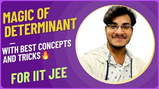IIT JEE : DETERMINANT || Basic Questions on Properties of Determinant - 07 || JEE MATH